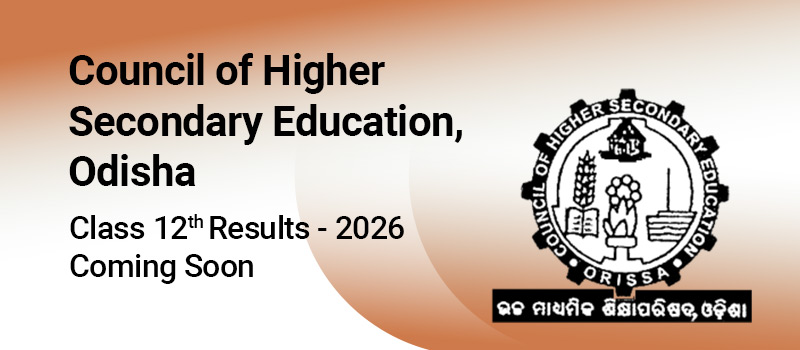 Council of Higher Secondary Education, Odisha, Class 12th - coming soon