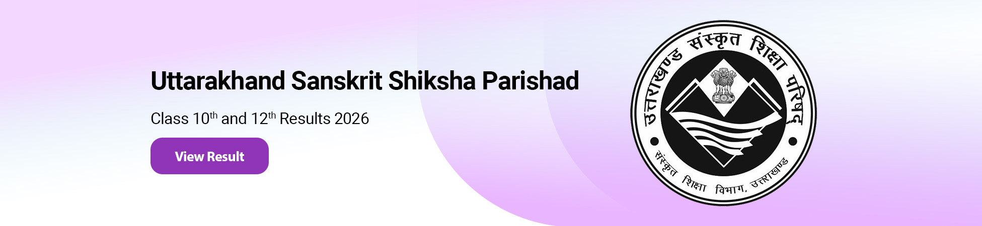 Uttrakhand Sanskrit Pariksha Parisad Class 10th and 12th Result