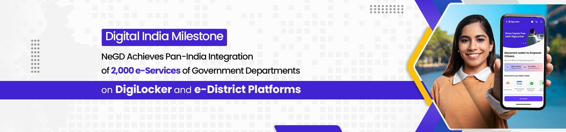 Digital India Milestone, NeGD Achieves Pan-India Integration, of 2,000 e-Services of Government Departments on DigiLocker and e-District Platforms